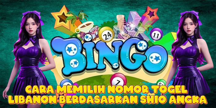 Cara Memilih Nomor Togel Libanon Berdasarkan Shio Angka